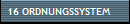 16 ORDNUNGSSYSTEM